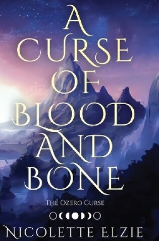 Cover of A Curse of Blood and Bone