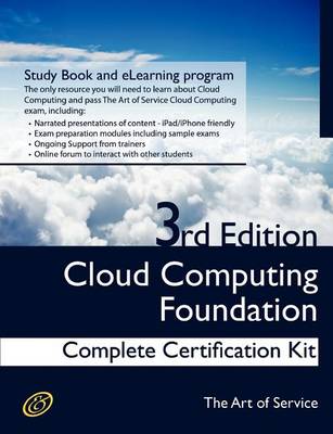 Book cover for Cloud Computing Foundation Complete Certification Kit - Study Guide Book and Online Course - Third Edition