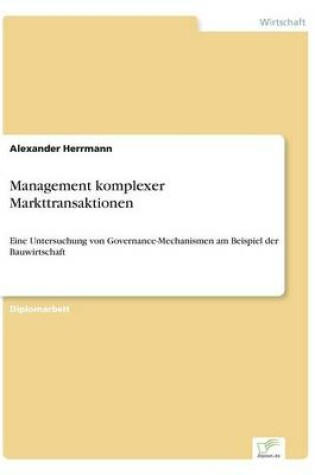 Cover of Management komplexer Markttransaktionen