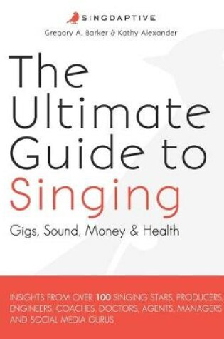Cover of The Ultimate Guide to Singing