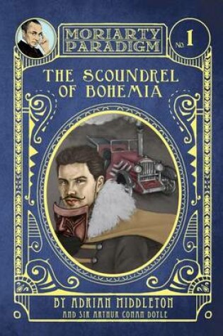 Cover of The Scoundrel of Bohemia