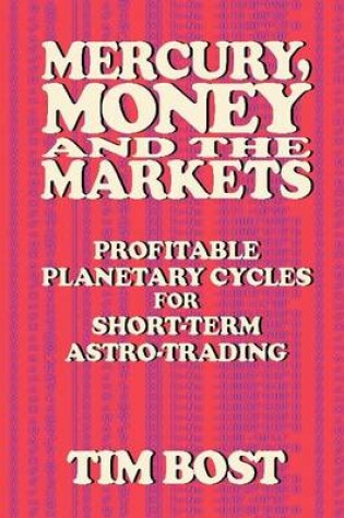 Cover of Mercury, Money and the Markets