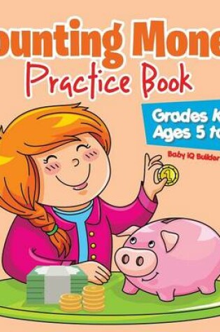 Cover of Counting Money Practice Book Grades K-2 - Ages 5 to 8