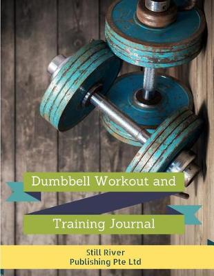 Book cover for Dumbbell Workouts and Training Journal