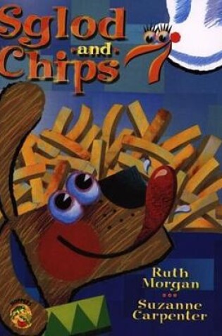 Cover of Hoppers Series: Sglod and Chips