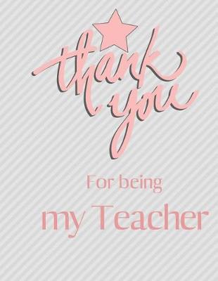 Book cover for Thank you for being my Teacher