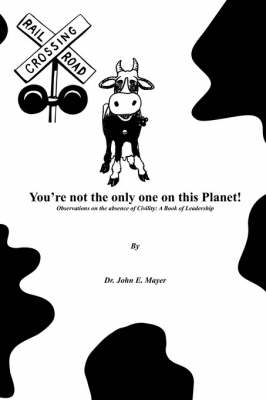 Cover of You're Not the Only One on This Planet!