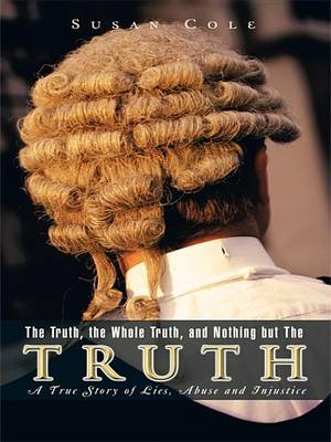 Book cover for The Truth, the Whole Truth, and Nothing But the Truth