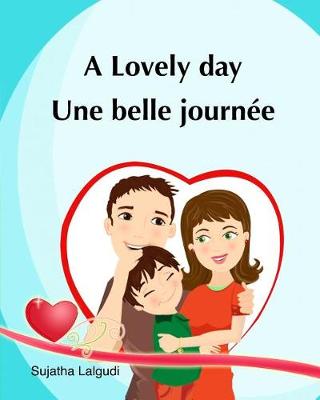 Book cover for A lovely day. Une Belle Journee