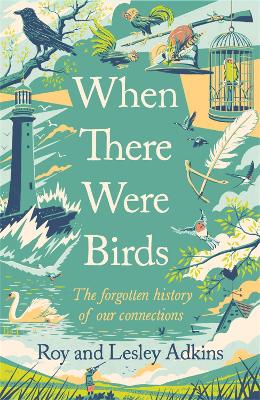 Book cover for When There Were Birds