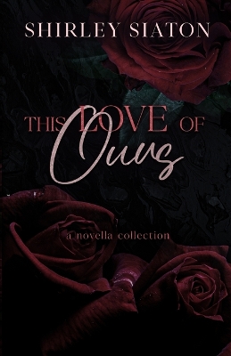 Book cover for This Love of Ours