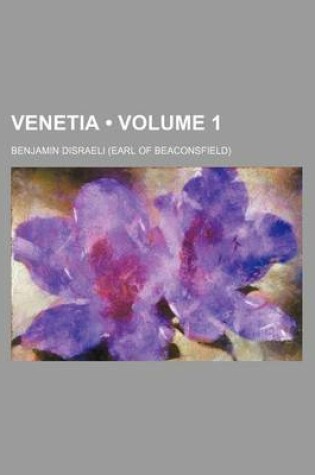 Cover of Venetia (Volume 1)