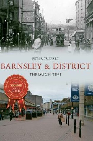 Cover of Barnsley & District Through Time