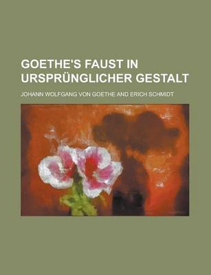 Book cover for Goethe's Faust in Ursprunglicher Gestalt