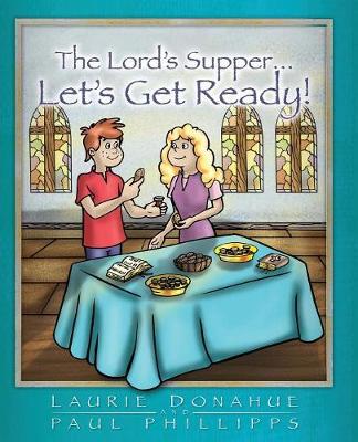 Book cover for Lord's Supper... Let's Get Ready!