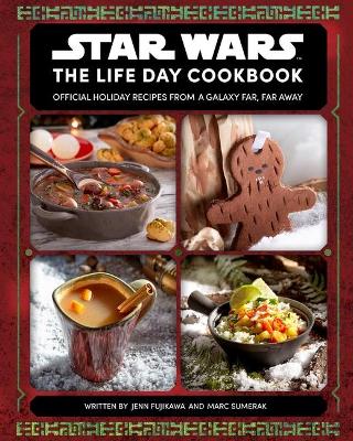 Book cover for Star Wars: The Life Day Cookbook