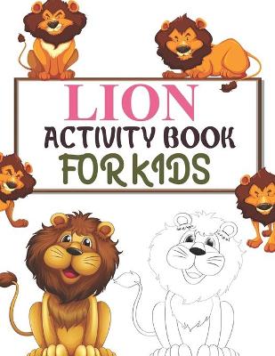 Book cover for Lion Activity Book For Kids