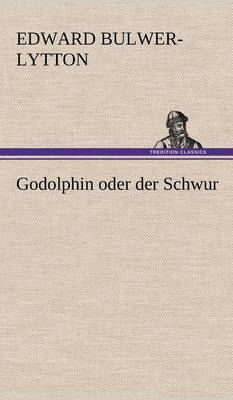 Book cover for Godolphin Oder Der Schwur