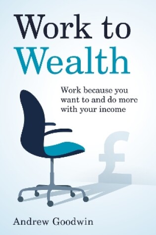 Cover of Work to Wealth