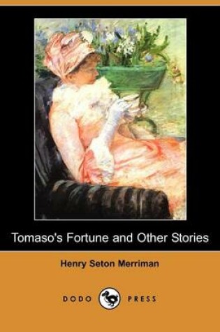 Cover of Tomaso's Fortune and Other Stories (Dodo Press)