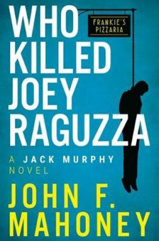 Cover of Who Killed Joey Raguzza