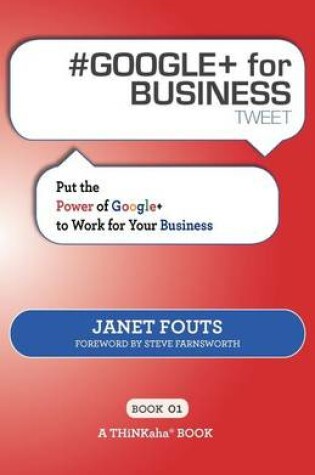 Cover of # GOOGLE+ for BUSINESS tweet Book01