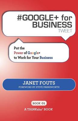 Book cover for # GOOGLE+ for BUSINESS tweet Book01