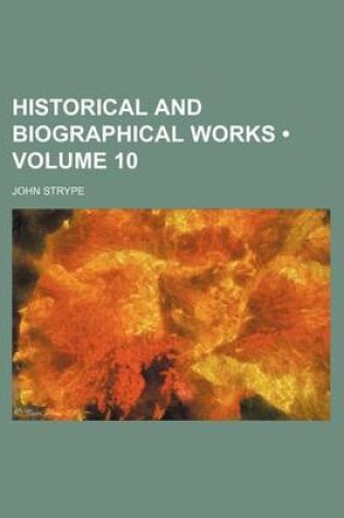 Cover of Historical and Biographical Works (Volume 10)