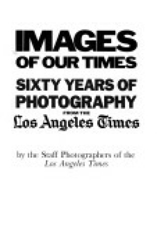 Cover of Images of Our Times
