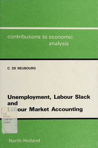 Cover of Unemployment, Labour Slack and Labour Market Accounting