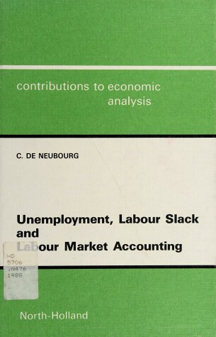 Cover of Unemployment, Labour Slack and Labour Market Accounting