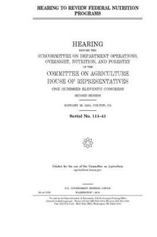 Cover of Hearing to review federal nutrition programs