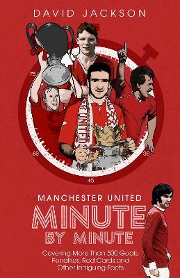Book cover for Manchester United Minute by Minute