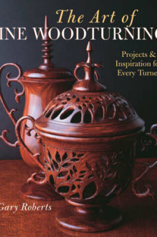 Cover of The Art of Fine Woodturning