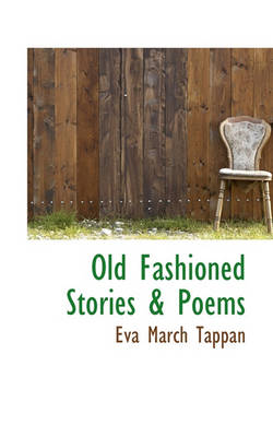 Book cover for Old Fashioned Stories & Poems