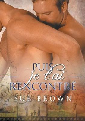 Book cover for Puis Je t'Ai Rencontré