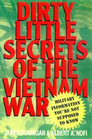 Cover of Dirty Little Secret Lies of the Vietnam War