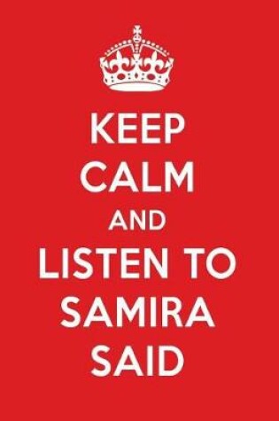 Cover of Keep Calm and Listen to Samira Said