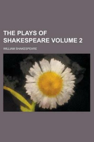 Cover of The Plays of Shakespeare Volume 2