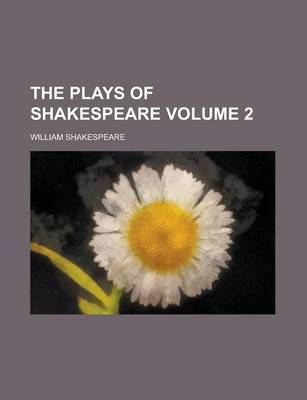 Book cover for The Plays of Shakespeare Volume 2