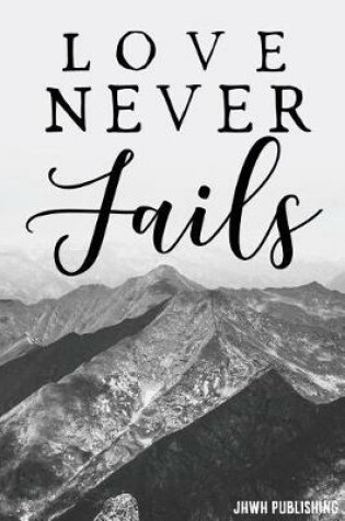 Cover of Love Never Fails