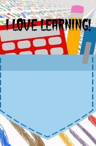 Cover of I Love Learning!