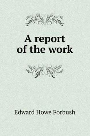 Cover of A report of the work