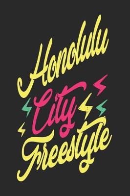 Book cover for Honolulu City Freestyle