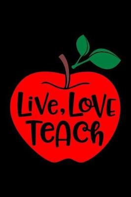 Cover of Live Love Teach