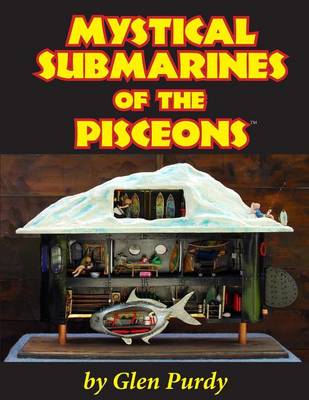 Cover of The Mystical Submarines of the Pisceons