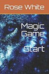 Book cover for Magic Game 1