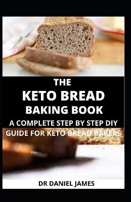 Book cover for The Keto Bread Baking Book