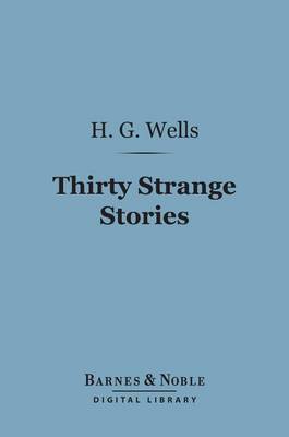 Cover of Thirty Strange Stories (Barnes & Noble Digital Library)