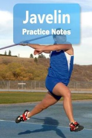 Cover of Javelin Practice Notes